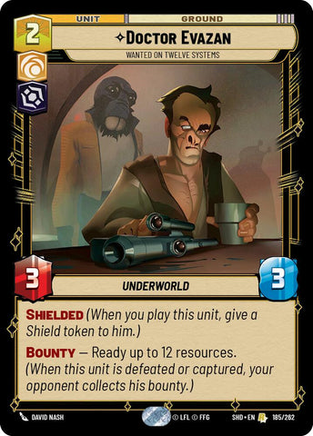 Doctor Evazan - Wanted on Twelve Systems (185/262) (185/262) [Shadows of the Galaxy]