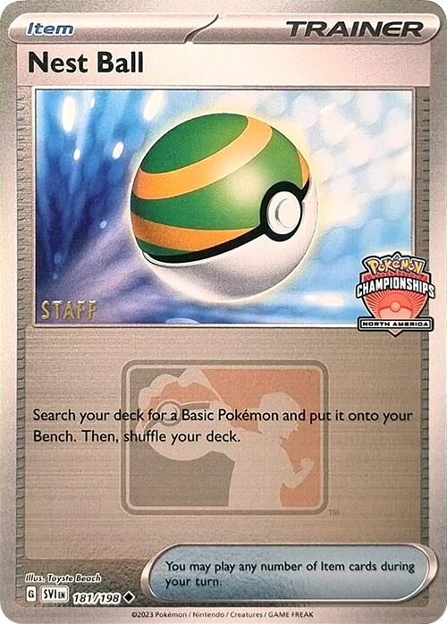 Nest Ball (181/198) (2024 North America Championships Staff) [League & Championship Cards]