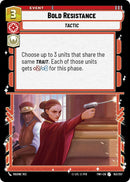 Bold Resistance (153/257) (153/257) [Twilight of the Republic]