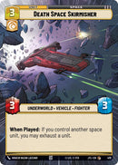 Death Space Skirmisher (479) (Hyperspace) (479) [Jump to Lightspeed]