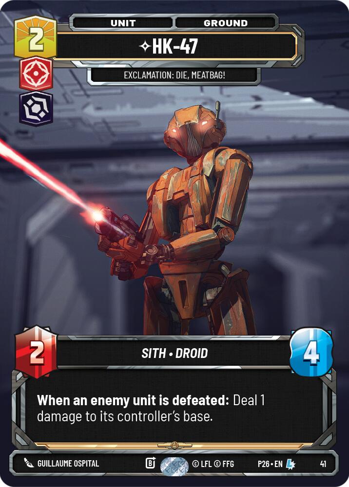 HK-47 - Exclamation: Die, Meatbag! (41) (41) [Sector and Regional Promos: Season 1]