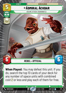 Admiral Ackbar - Assume Attack Coordinates (374) (Hyperspace) (374) [Ashes of the Empire]