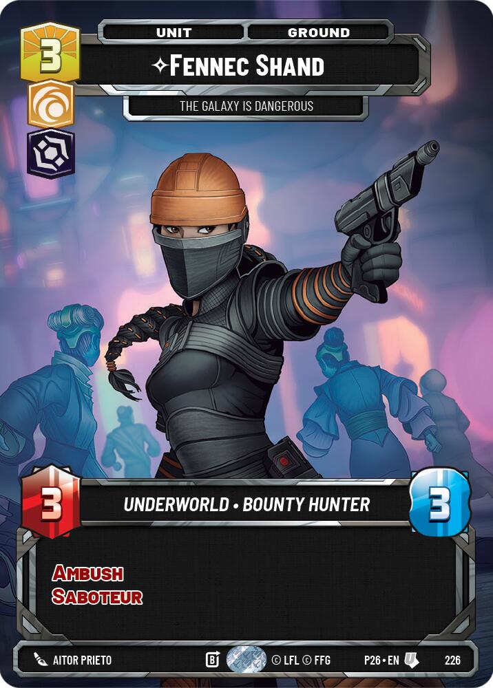 Fennec Shand - The Galaxy Is Dangerous (226) (Foil) (226) [Sector and Regional Promos: Season 2]