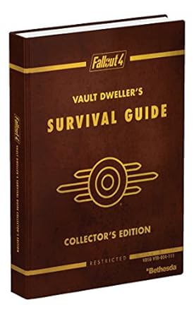 Fallout 4: Vault Dweller's Survival Guide [Collector's Edition]