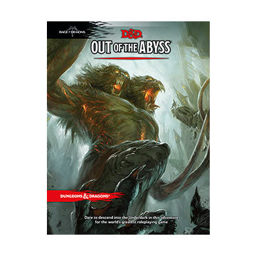 D&D RPG: 5th Edition Out Of The Abyss